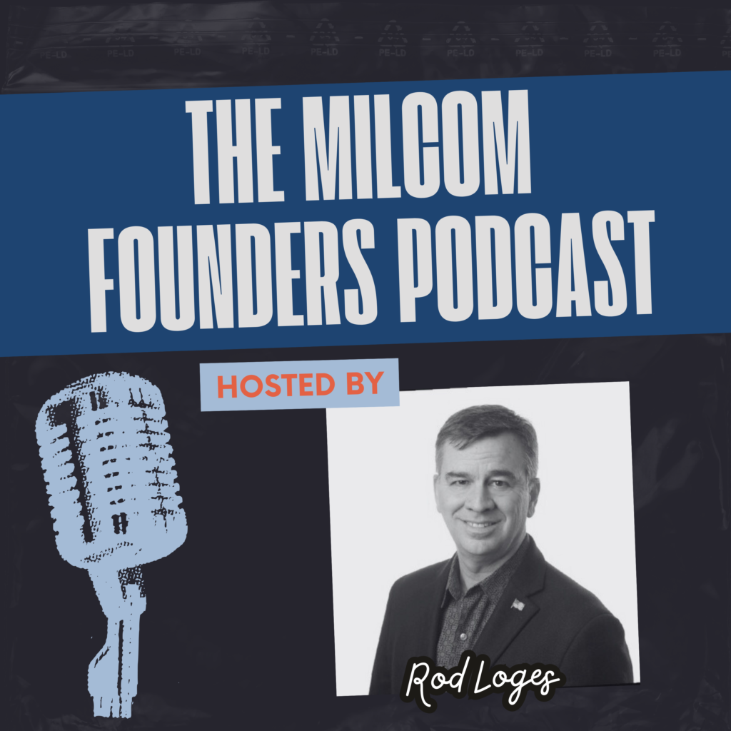 MILCOM Founders Podcast